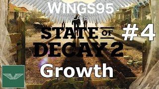 State Of Decay #4 Growth