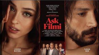 Aşk Filmi Resmi Fragman - Cemre Baysel ve İlhan Şen