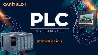 CAPITULO 1: INTRODUCCION | CURSO BASICO de PLC | PLC desde CERO