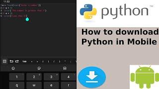 How to download python in mobile | How to run python on android