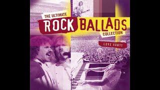 The Ultimate Rock Ballads Collection Playlist