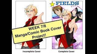 Week 7 Class Video ~ Manga/Comic Cover Project