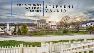 Why We Love Stephens Valley - LCT Team