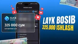 Sarmoyasiz Layk bosib 325.000 ishlash | Internetda Sarmoyasiz pul ishlash