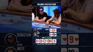 The Most Epic Play Ever  #poker