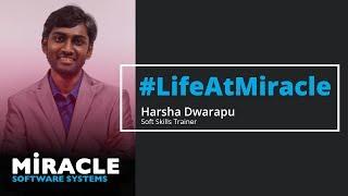 #LifeAtMiracle with Harsha Dwarapu