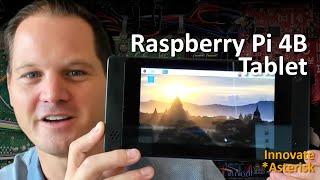 Raspberry Pi 4B Tablet