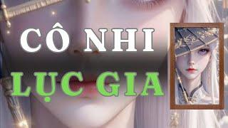 [ TRUYỆN AUDIO ] CÔ NHI LỤC GIA - FULL | GIANG TUỆ MẪN AUDIO CHỮA LÀNH | REVIEW |