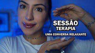 ASMR TERAPÊUTICO: UMA CONVERSA QUE VAI TE ACALMAR E TRAZER ALÍVIO DEPOIS DE UM DIA CANSATIVO.