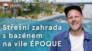 Střešní zahrada s bazénem na vile ÉPOQUE | Inspirativní zahrada | Flera TV