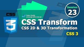 CSS Transform - 2D and 3D Transformation Session 23 | Tutor Pratik