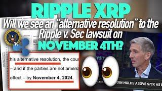 Ripple XRP: Will We See An Alternative Resolution To The Ripple v. SEC Lawsuit On November 4?