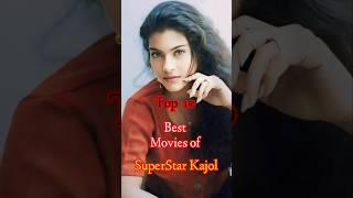 Top 10 Best Movies of Kajol  | Top 10 Cinema #kajol #shorts #trending