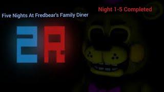 (Five Nights at Fredbear's Family Diner 2 Remake (Unofficial))(Night 1-5 completed)