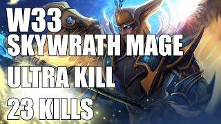 Dota 2 W33 Skywrath Mage Ultra Kill 23 kills| Dota 2 ranked match