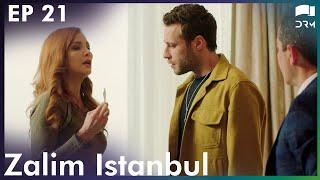 Zalim Istanbul Ep 21 | Ruthless City | Turkish Drama  | Urdu Dubbing | RP1G