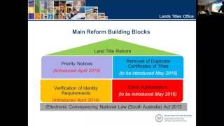 Industry Information Session - New Conveyancing Requirements and Electronic Conveyancing