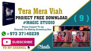 Tera Mera Viah EDIUS 7 | 8 | 9 RUNNING PROJECT FREE DOWNLOAD Link In Description ( BY MAGIC STUDIO)