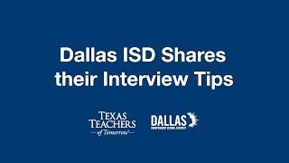 Dallas ISD: Teacher Job Interview Tips