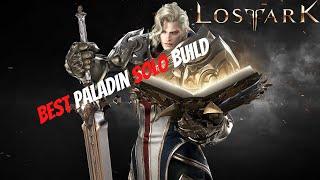 LOST ARK - BEST NA/EU SOLO BUILD FOR PALADIN