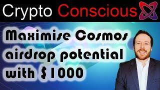 A guide to maximising your Cosmos airdrops with $1000 in under six minutes