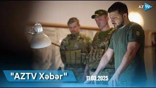 AZTV XƏBƏR (12:00) | 11.03.2025