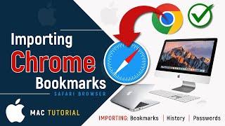 How to Import Chrome Bookmarks in Safari Browser on Mac | Bookmarks | Passwords | History