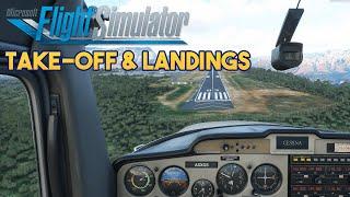 Microsoft Flight Simulator 2020 - TAKE-OFF & LANDINGS