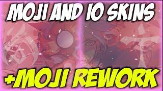 Io and Moji skins + Moji rework... confirmed?