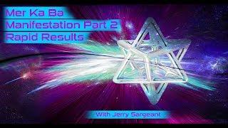 Merkaba Manifestation (JERRY SARGEANT) Creating Reality Rapid Manifestation