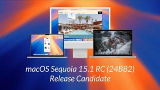 macOS Sequoia 15.1 Release Candidate: General Update and Bug Fixes