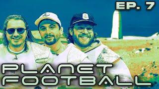 Do the Boys Have ‘A Shot at Love’ on Planet Football? | Planet Football Episode 7