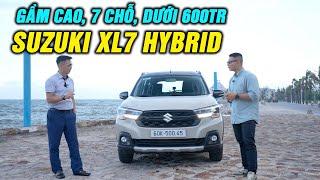 Xe gầm cao, 7 chỗ, giá dưới 600 triệu lại tiết kiệm thì đây: Suzuki XL7 Hybrid