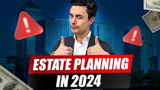 2024 Estate Planning Essentials: Stay Informed with These Crucial Updates