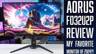 Aorus FO32U2P - My Favorite OLED Monitor This Year!