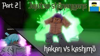 HAKARI VS KASHIMO incredible battle in jujutsu shenanigans l PART 2