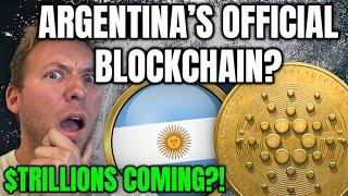 CARDANO ADA - OFFICIAL BLOCKCHAIN OF ARGENTINA?!! $TRILLIONS COMING?!