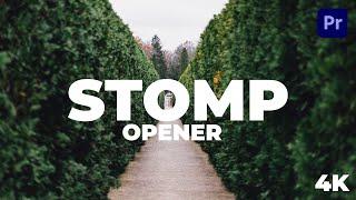 Stomp Opener | Premiere Pro | Template | Tutorial