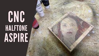 Cnc Router 3d model - Aspire Vectric Halftone photo tutorial