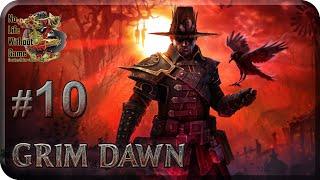 Grim Dawn[#10] - Скрытый Путь (Прохождение на русском(Без комментариев))