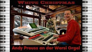 White Christmas - Andy Preuss an der Wersi Orgel und Tyros Keyboard - Instrumental Cover