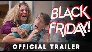 BLACK FRIDAY! | Official HD International Trailer | Starring Bruce Campbell and Devon Sawa