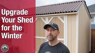 Upgrade Your Shed for The Winter