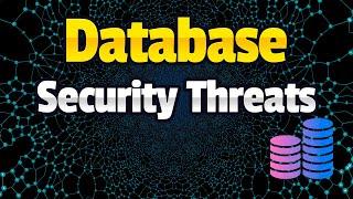 Database Security Threats: Top 10 Tips to Secure MySQL