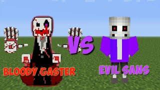 bloody gaster vs evil sans | Minecraft