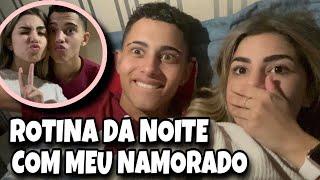 ROTINA DA NOITE COM MEU NAMORADO