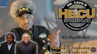 Cavil's Inside the HBCU Sports Lab | Episode 672 | June 17th, 2025
