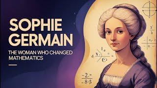 Sophie Germain: How She Changed Mathematics Forever | Learn Her Inspiring Story & FALL ASLEEP