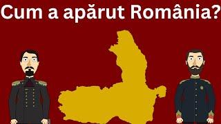 Cum s-a născut România?