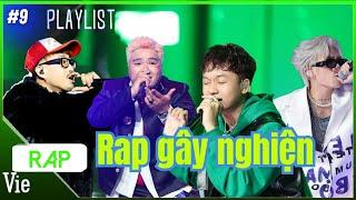 PLAYLIST #9 - Top những bản rap gây nghiện, phá đảo top trending tại Rap Việt